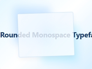 Warm, Rounded Monospace for Friendly Saas Interfaces